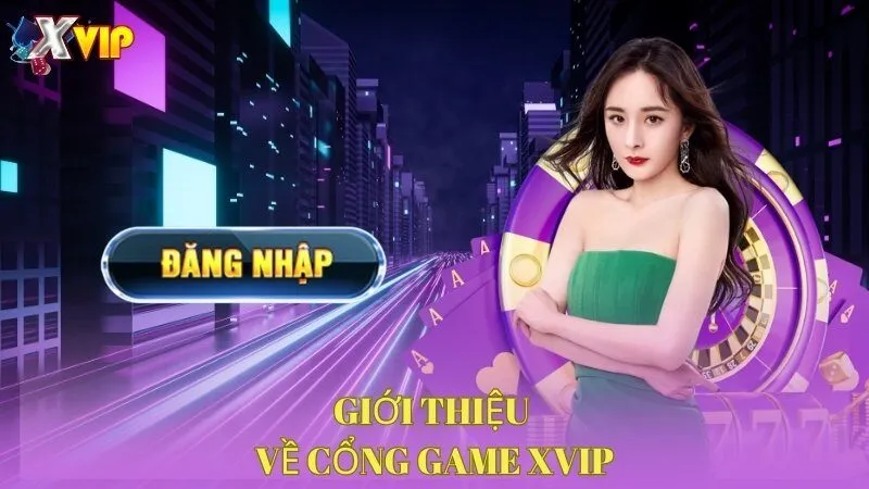 gioi-thieu-ve-cong-game-xvip